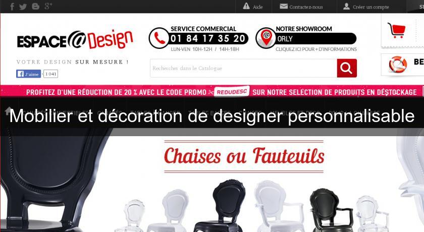 Mobilier et décoration de designer personnalisable Mobilier et décoration de designer personnalisable