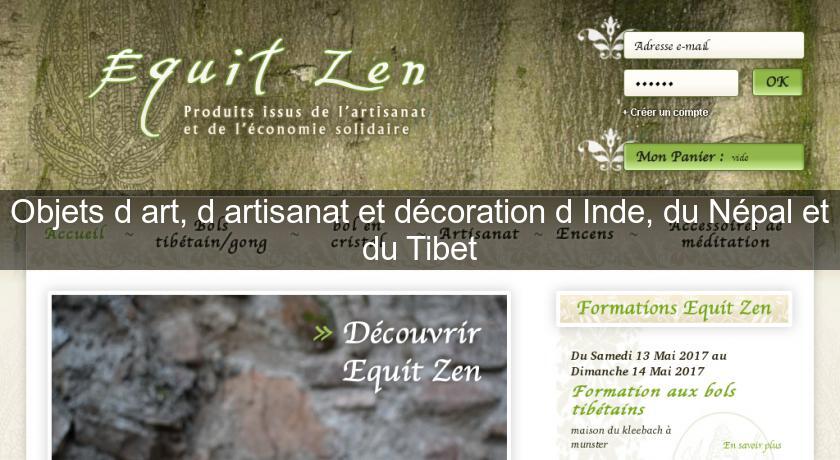 Objets d'art, d'artisanat et décoration d'Inde, du Népal et du Tibet Objets d'art, d'artisanat et décoration d'Inde, du Népal et du Tibet