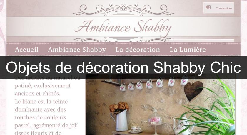 Objets de décoration Shabby Chic Objets de décoration Shabby Chic