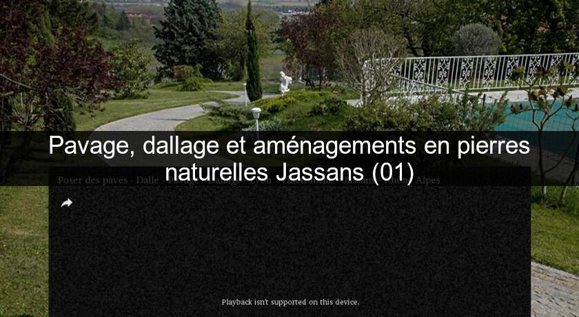 Pavage, dallage et aménagements en pierres naturelles Jassans (01) Pavage, dallage et aménagements en pierres naturelles Jassans (01)