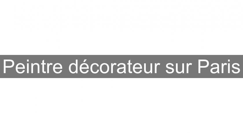 Peintre décorateur sur Paris Peintre décorateur sur Paris
