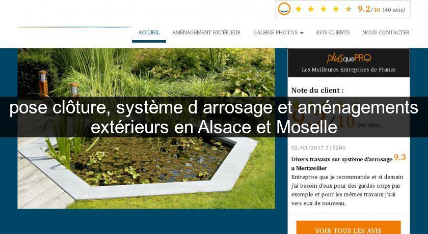 pose clôture, système d'arrosage et aménagements extérieurs en Alsace et Moselle pose clôture, système d'arrosage et aménagements extérieurs en Alsace et Moselle