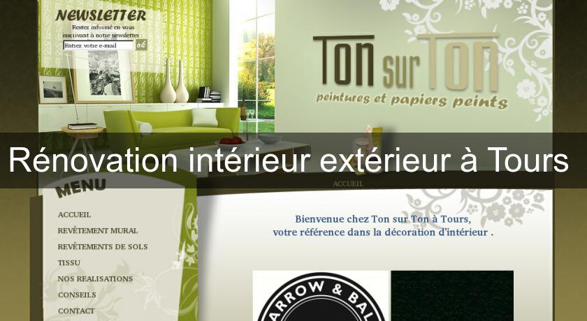 Rénovation intérieur extérieur à Tours Rénovation intérieur extérieur à Tours