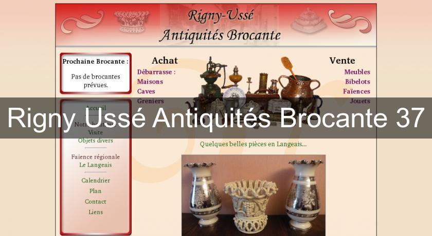 Rigny Ussé Antiquités Brocante 37 Rigny Ussé Antiquités Brocante 37