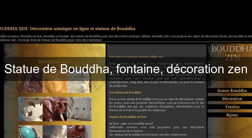 Statue de Bouddha, fontaine, décoration zen Statue de Bouddha, fontaine, décoration zen