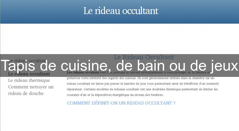 Tapis de cuisine, de bain ou de jeux Tapis de cuisine, de bain ou de jeux