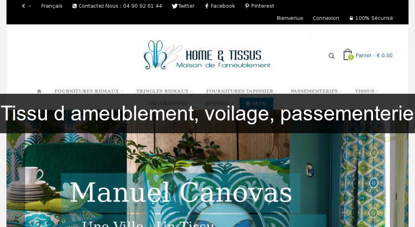 Tissu d'ameublement, voilage, passementerie Tissu d'ameublement, voilage, passementerie