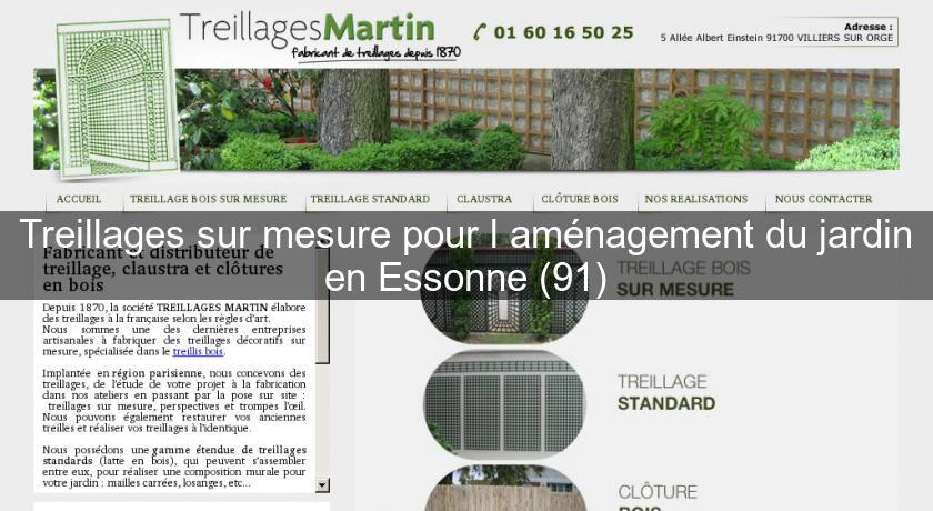 Treillages sur mesure pour l'aménagement du jardin en Essonne (91) Treillages sur mesure pour l'aménagement du jardin en Essonne (91)