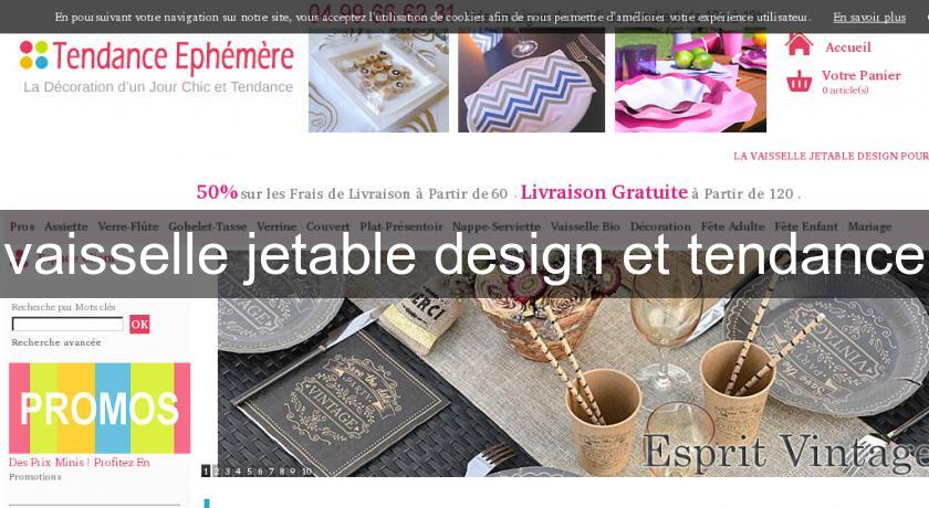 vaisselle jetable design et tendance vaisselle jetable design et tendance