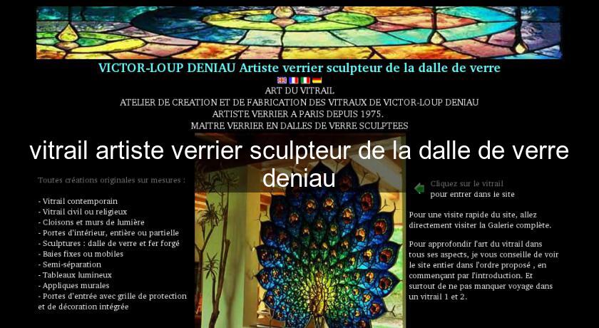 vitrail artiste verrier sculpteur de la dalle de verre deniau vitrail artiste verrier sculpteur de la dalle de verre deniau