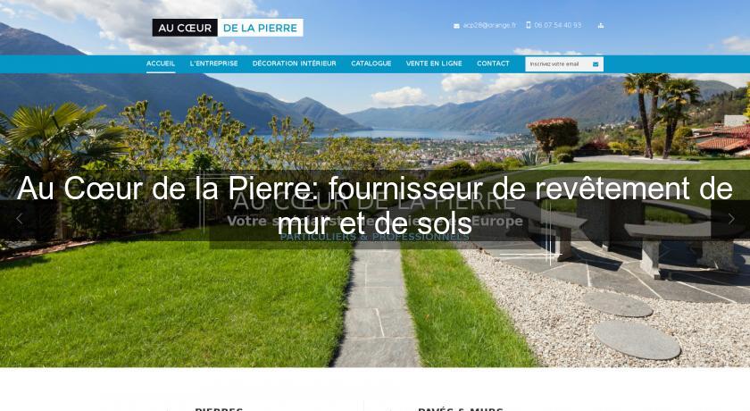 Au Cœur de la Pierre: fournisseur de revêtement de mur et de sols Au Cœur de la Pierre: fournisseur de revêtement de mur et de sols