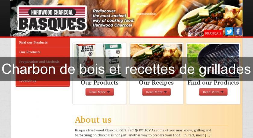 Charbon de bois et recettes de grillades Charbon de bois et recettes de grillades