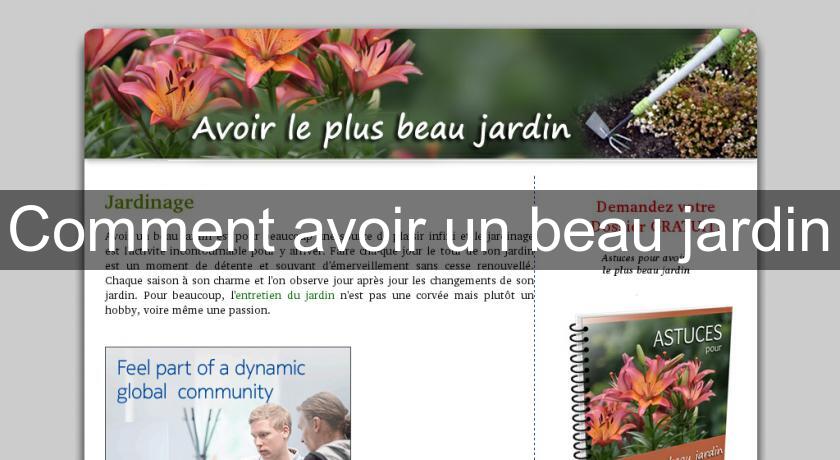 Comment avoir un beau jardin Comment avoir un beau jardin