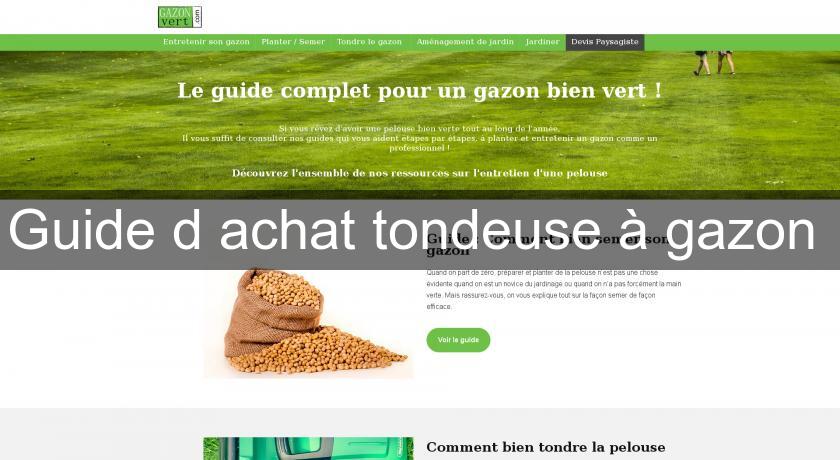 Guide d'achat tondeuse à gazon Guide d'achat tondeuse à gazon