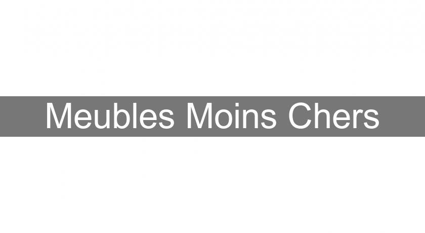 Meubles Moins Chers Meubles Moins Chers