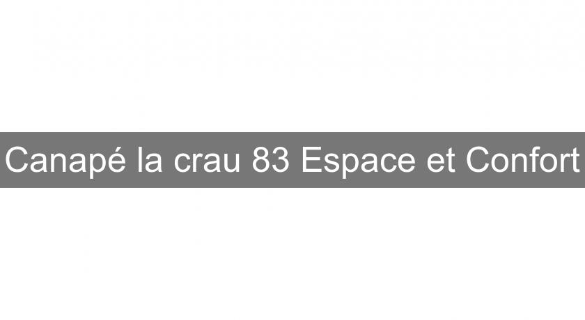 Canapé la crau 83 Espace et Confort Canapé la crau 83 Espace et Confort