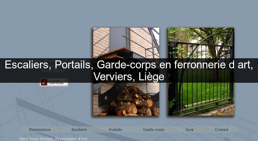 Escaliers, Portails, Garde-corps en ferronnerie d'art, Verviers, Liège Escaliers, Portails, Garde-corps en ferronnerie d'art, Verviers, Liège