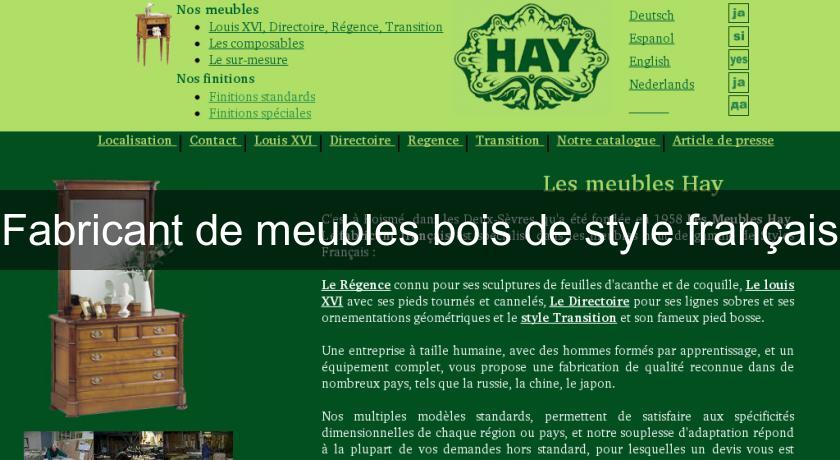 Fabricant de meubles bois de style français Fabricant de meubles bois de style français