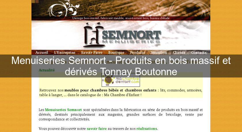 Menuiseries Semnort - Produits en bois massif et dérivés Tonnay Boutonne Menuiseries Semnort - Produits en bois massif et dérivés Tonnay Boutonne
