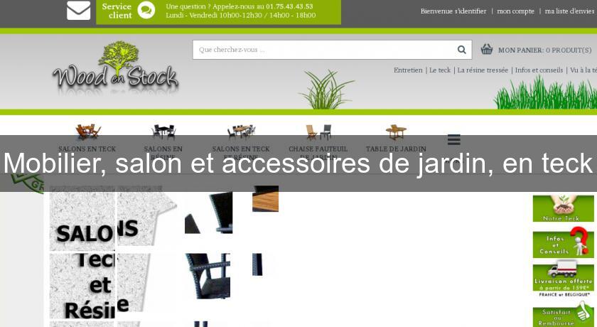 Mobilier, salon et accessoires de jardin, en teck Mobilier, salon et accessoires de jardin, en teck