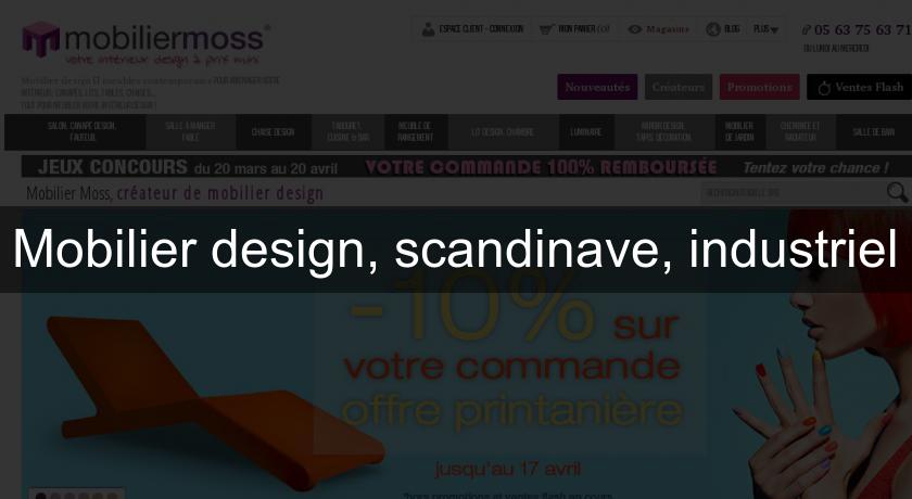 Mobilier design, scandinave, industriel Mobilier design, scandinave, industriel