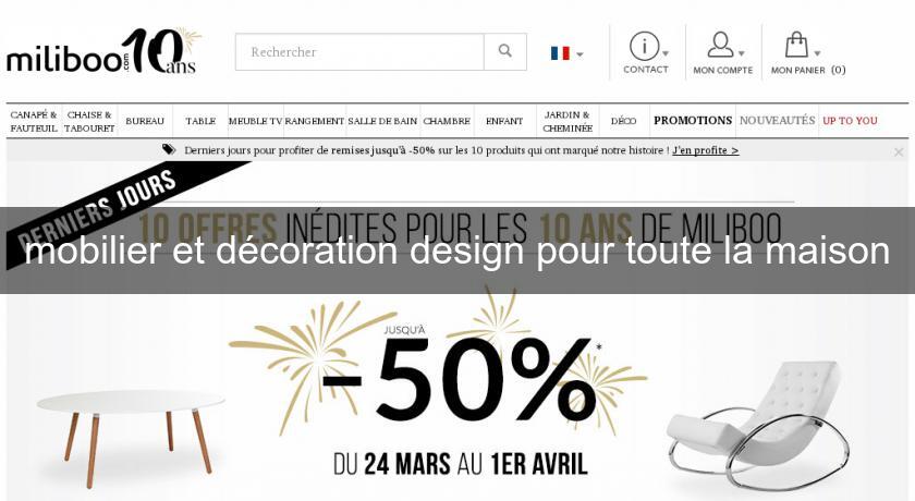 mobilier et décoration design pour toute la maison mobilier et décoration design pour toute la maison