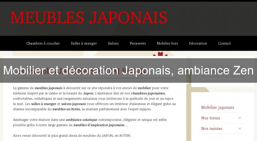 Mobilier et décoration Japonais, ambiance Zen Mobilier et décoration Japonais, ambiance Zen