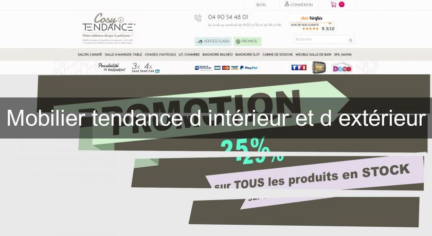 Mobilier tendance d'intérieur et d'extérieur Mobilier tendance d'intérieur et d'extérieur