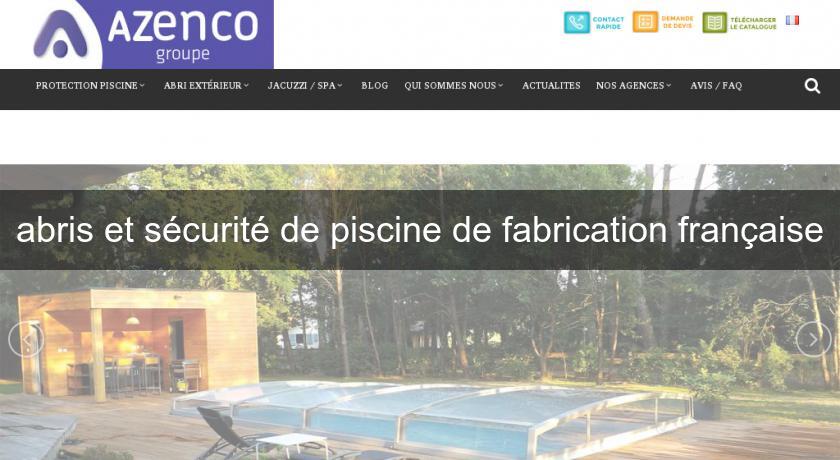 abris et sécurité de piscine de fabrication française abris et sécurité de piscine de fabrication française