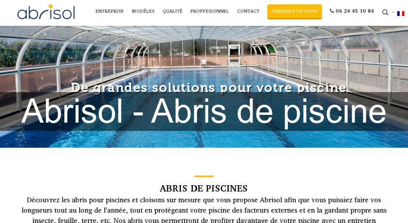 Abrisol - Abris de piscine Abrisol - Abris de piscine