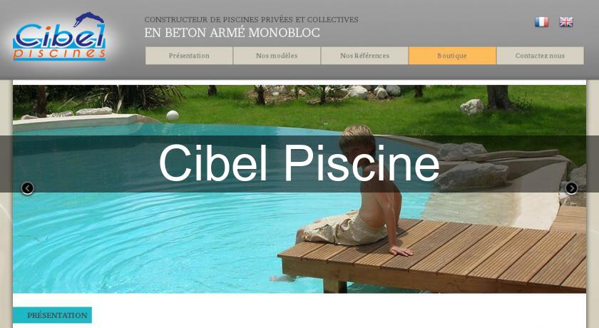 Cibel Piscine Cibel Piscine