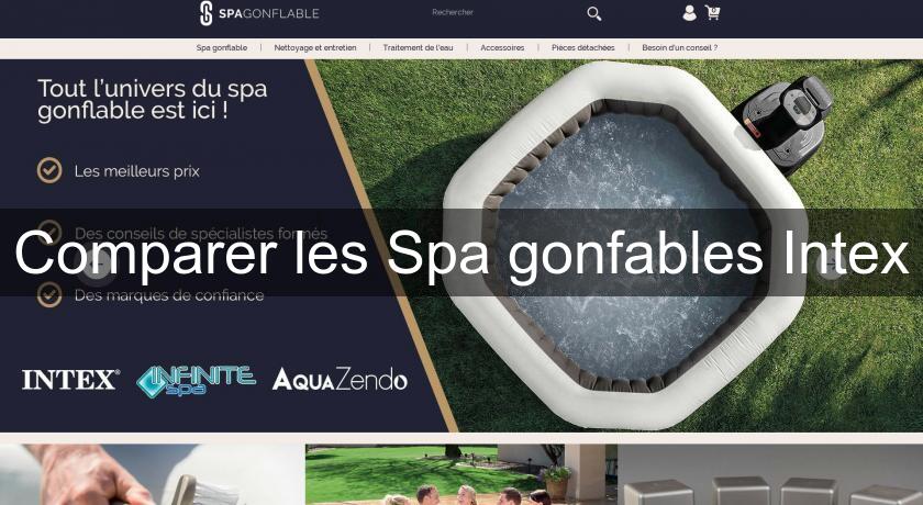 Comparer les Spa gonfables Intex Comparer les Spa gonfables Intex