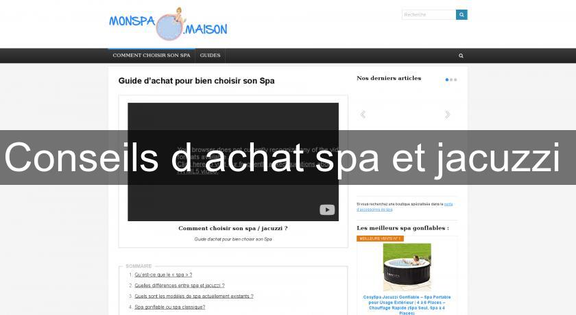 Conseils d'achat spa et jacuzzi Conseils d'achat spa et jacuzzi