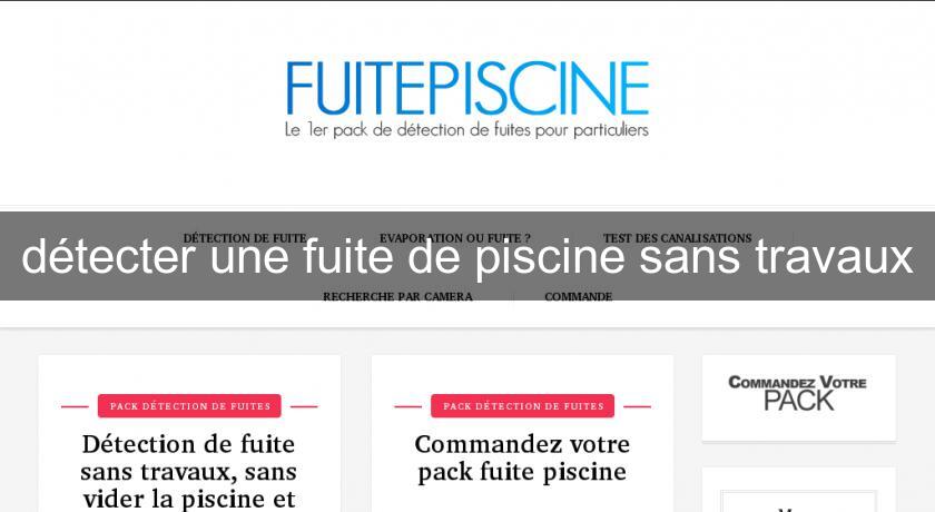 détecter une fuite de piscine sans travaux détecter une fuite de piscine sans travaux