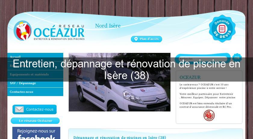 Entretien, dépannage et rénovation de piscine en Isère (38) Entretien, dépannage et rénovation de piscine en Isère (38)