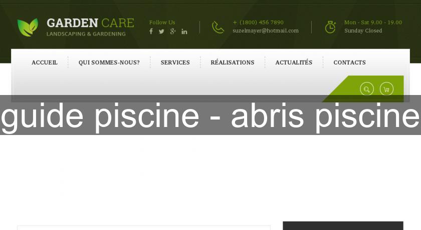 guide piscine - abris piscine guide piscine - abris piscine
