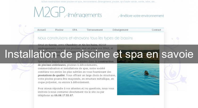 Installation de piscine et spa en savoie Installation de piscine et spa en savoie