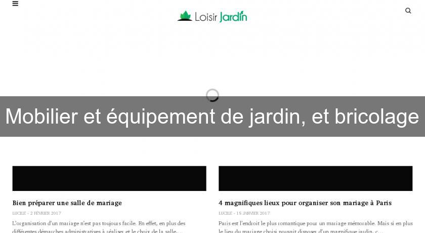 Mobilier et équipement de jardin, et bricolage Mobilier et équipement de jardin, et bricolage