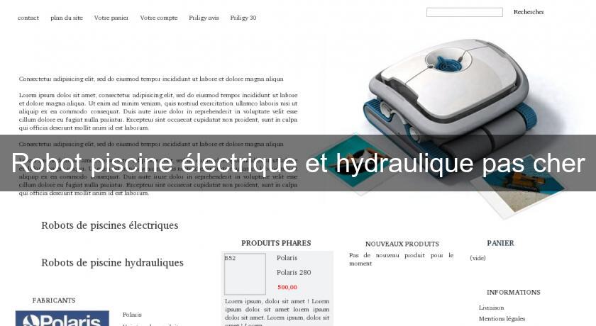 Robot piscine électrique et hydraulique pas cher Robot piscine électrique et hydraulique pas cher