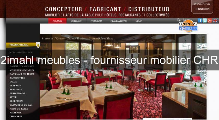 2imahl meubles - fournisseur mobilier CHR 2imahl meubles - fournisseur mobilier CHR