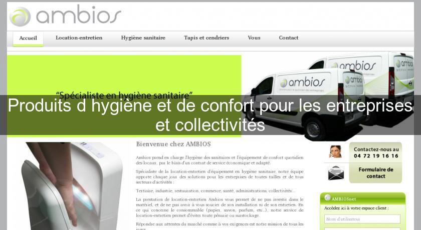 Produits d'hygiène et de confort pour les entreprises et collectivités Produits d'hygiène et de confort pour les entreprises et collectivités