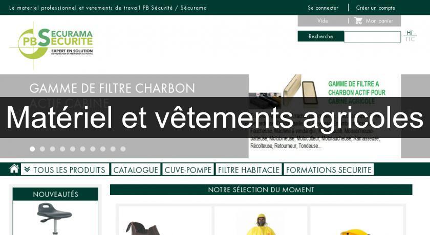 Matériel et vêtements agricoles Matériel et vêtements agricoles