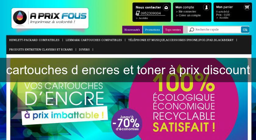 cartouches d'encres et toner à prix discount cartouches d'encres et toner à prix discount