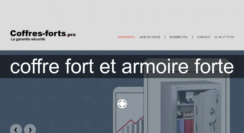 coffre fort et armoire forte coffre fort et armoire forte
