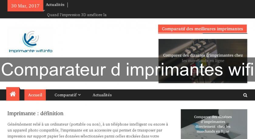Comparateur d'imprimantes wifi Comparateur d'imprimantes wifi