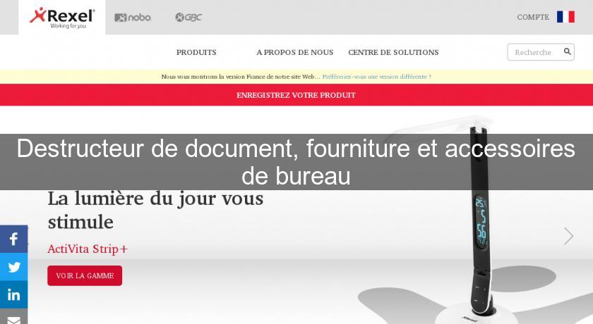 Destructeur de document, fourniture et accessoires de bureau Destructeur de document, fourniture et accessoires de bureau