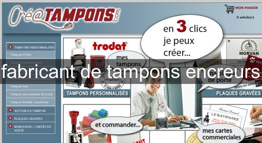 fabricant de tampons encreurs fabricant de tampons encreurs