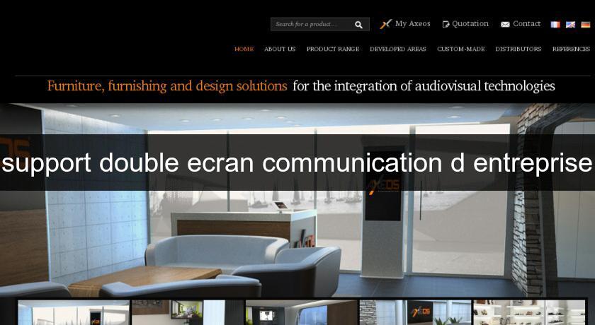 support double ecran communication d'entreprise support double ecran communication d'entreprise