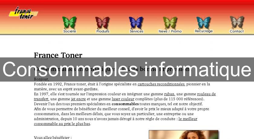 Consommables informatique Consommables informatique