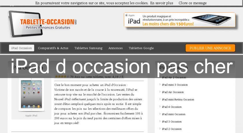 iPad d'occasion pas cher iPad d'occasion pas cher